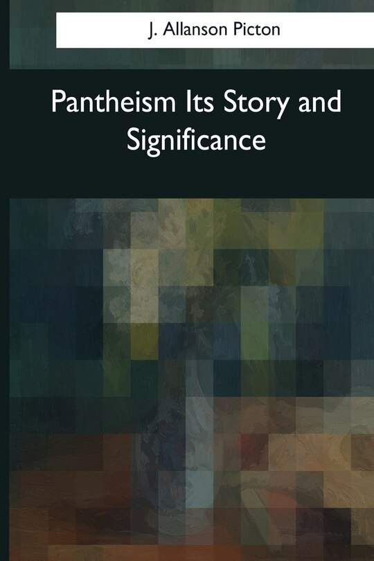 Couverture_Pantheism Its Story and Significance