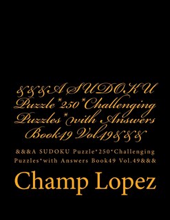 Couverture_&&&A SUDOKU Puzzle*250*Challenging Puzzles*with Answers Book49 Vol.49&&&