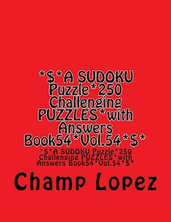 Front cover_*$*A SUDOKU Puzzle*250 Challenging PUZZLES*with Answers Book54*Vol.54*$*