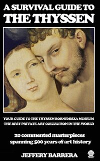 Front cover_A Survival Guide to the Thyssen