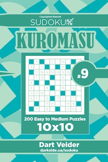 Couverture_Sudoku Kuromasu - 200 Easy to Medium Puzzles 10x10 (Volume 9)