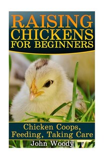 Couverture_Raising Chickens For Beginners