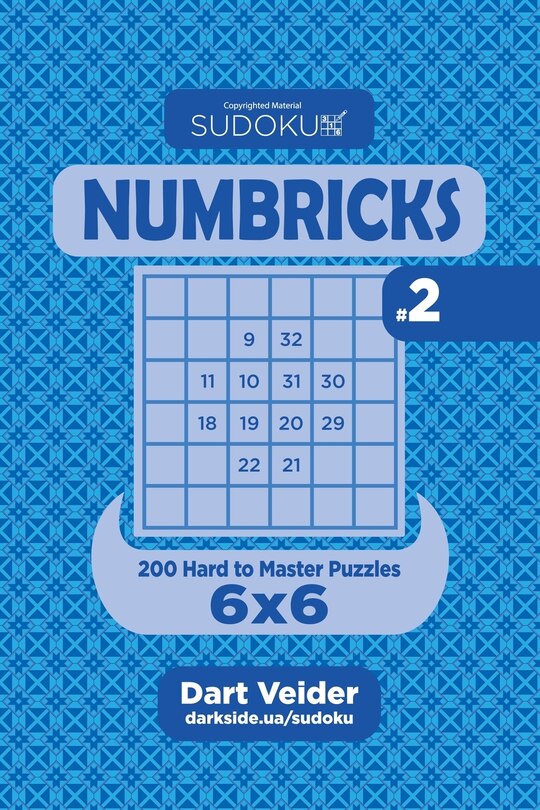 Front cover_Sudoku Numbricks - 200 Hard to Master Puzzles 6x6 (Volume 2)
