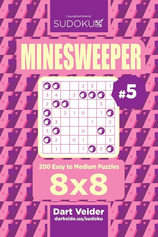 Couverture_Sudoku Minesweeper - 200 Easy to Medium Puzzles 8x8 (Volume 5)