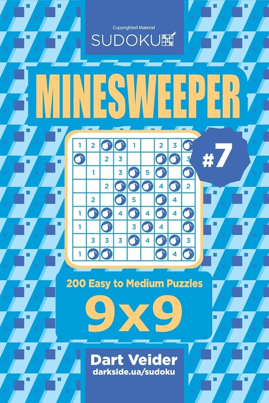 Couverture_Sudoku Minesweeper - 200 Easy to Medium Puzzles 9x9 (Volume 7)