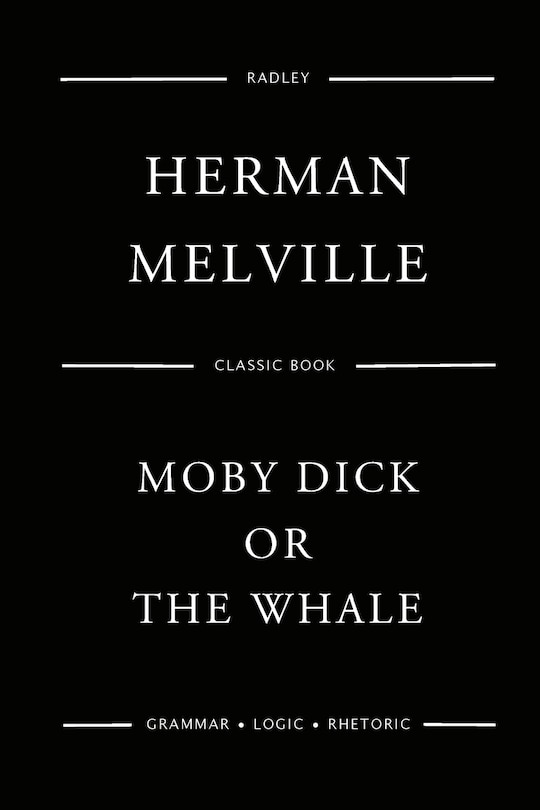 Moby Dick; Or, The White Whale