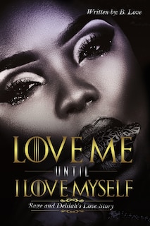 Front cover_Love Me Until I Love Myself