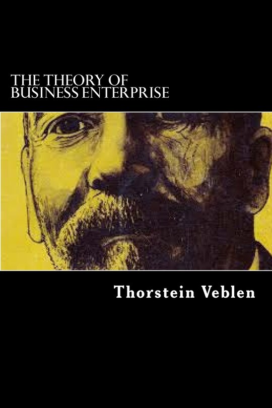 Front cover_The Theory Of Business Enterprise