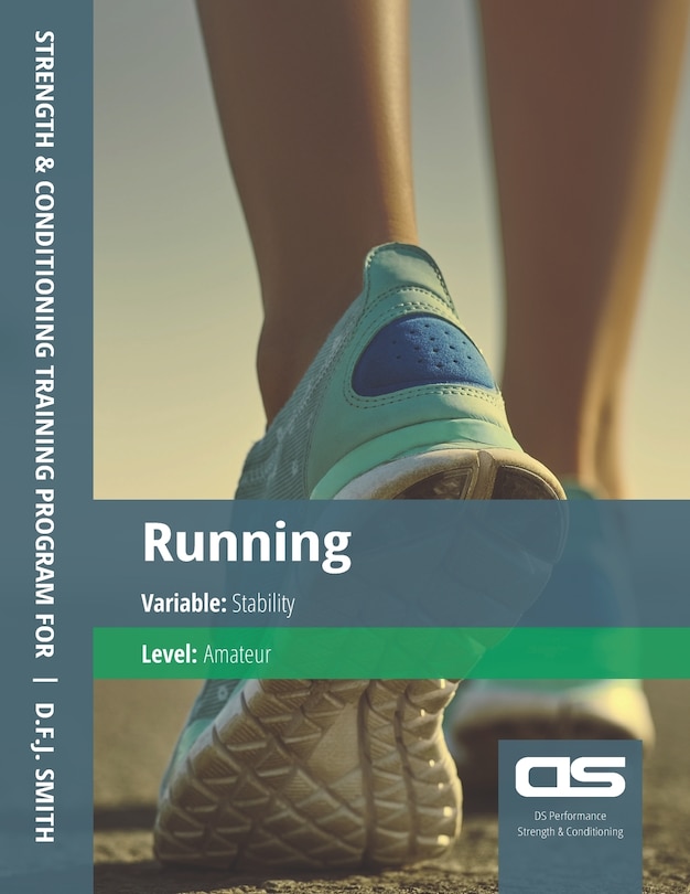 Couverture_DS Performance - Strength & Conditioning Training Program for Running, Stability, Amateur
