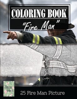 Couverture_Fireman on Fire Grayscale Photo Adult Coloring Book, Mind Relaxation Stress Relief