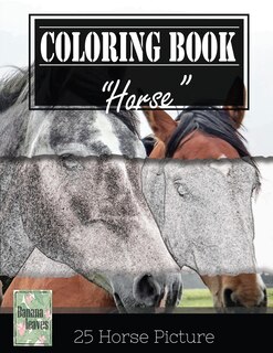 Front cover_Horse Sketch Gray Scale Photo Adult Coloring Book, Mind Relaxation Stress Relief