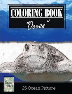 Ocean Sealife Greyscale Photo Adult Coloring Book, Mind Relaxation Stress Relief: Just added color to release your stress and power brain and mind, coloring book for adults and grown up, 8.5 x 11 (21.59 x 27.94 cm)