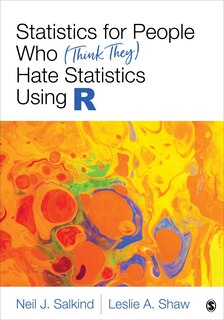 Front cover_Statistics For People Who (think They) Hate Statistics Using R