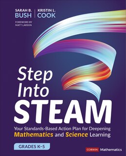 Front cover_STEP INTO STEAM, GRADES K-5 YO UR STANDARDS-BASED ACTION PLAN