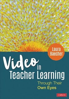 Front cover_VIDEO IN TEACHER LEARNING THRO UGH THEIR OWN EYES
