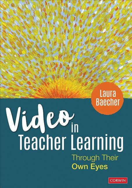 Front cover_VIDEO IN TEACHER LEARNING THRO UGH THEIR OWN EYES