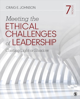 Couverture_Meeting The Ethical Challenges Of Leadership Casting Light O