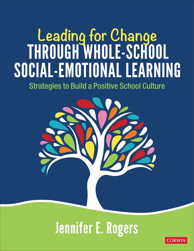 Front cover_LEADING FOR CHANGE THROUGH WHO LE-SCHOOL SOCIAL-EMOTIONAL LEA