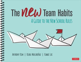 Couverture_THE NEW TEAM HABITS A GUIDE TO THE NEW SCHOOL RULES