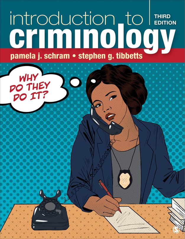 Front cover_INTRODUCTION TO CRIMINOLOGY WH Y DO THEY DO IT?