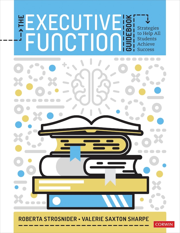 Couverture_The Executive Function Guidebo Ok Strategies To Help All Stud