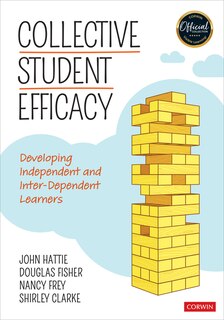 Front cover_COLLECTIVE STUDENT EFFICACY DE VELOPING INDEPENDENT AND INTER