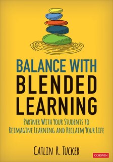 Front cover_Balance With Blended Learning Partner With Your Students To