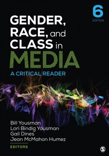 Couverture_GENDER, RACE, AND CLASS IN MED IA A CRITICAL READER