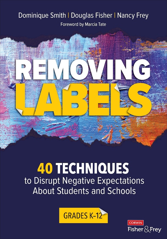 Front cover_REMOVING LABELS, GRADES K-12 4 0 TECHNIQUES TO DISRUPT NEGATI