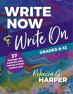 Front cover_Write Now & Write On, Grades 6-12