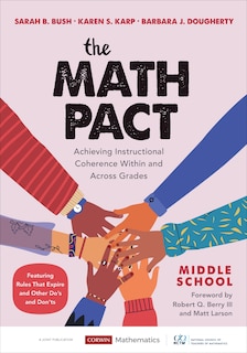 Front cover_THE MATH PACT, MIDDLE SCHOOL A CHIEVING INSTRUCTIONAL COHEREN