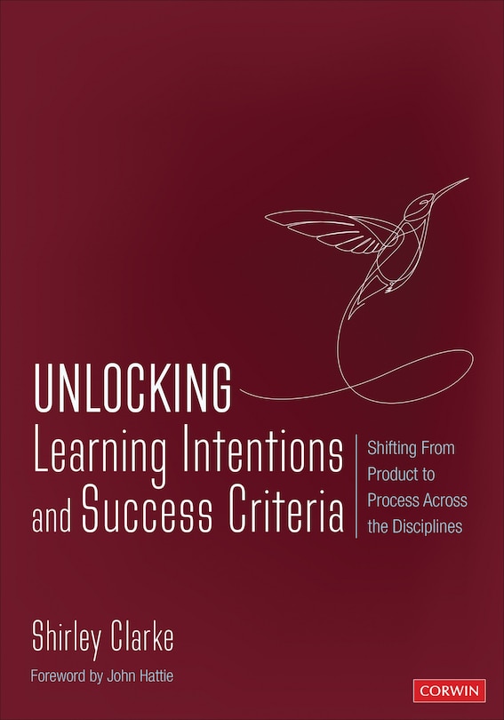 Front cover_UNLOCKING LEARNING INTENTIONS AND SUCCESS CRITERIA SHIFTING