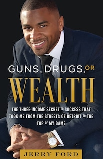 Couverture_Guns, Drugs, or Wealth