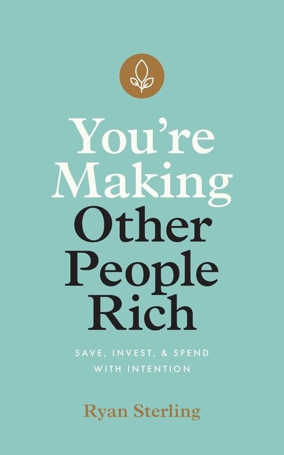 Front cover_You're Making Other People Rich