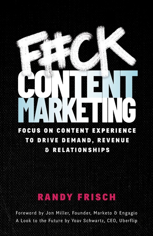 Front cover_F#ck Content Marketing