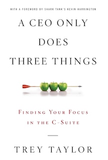 Front cover_A CEO Only Does Three Things