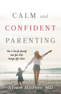 Front cover_Calm And Confident Parenting