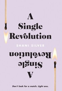 A Single Revolution: Don't Look For A Match. Light One.