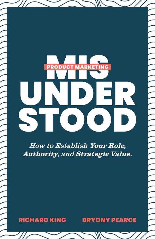 Front cover_Product Marketing Misunderstood