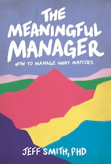 Front cover_The Meaningful Manager
