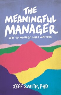 Front cover_The Meaningful Manager
