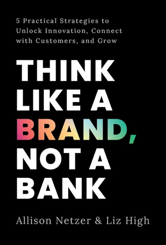Front cover_Think like a Brand, Not a Bank