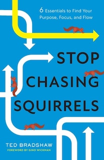 Front cover_Stop Chasing Squirrels