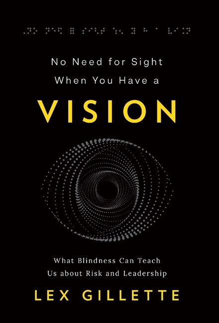 Front cover_No Need for Sight When You Have a Vision