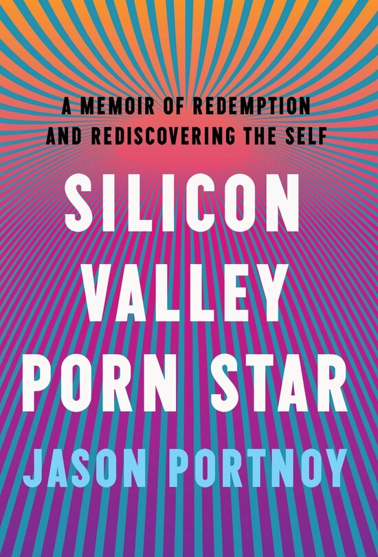Front cover_Silicon Valley Porn Star