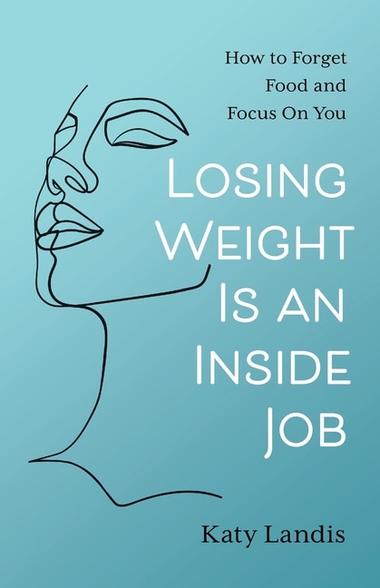Couverture_Losing Weight Is an Inside Job