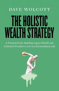 Front cover_The Holistic Wealth Strategy