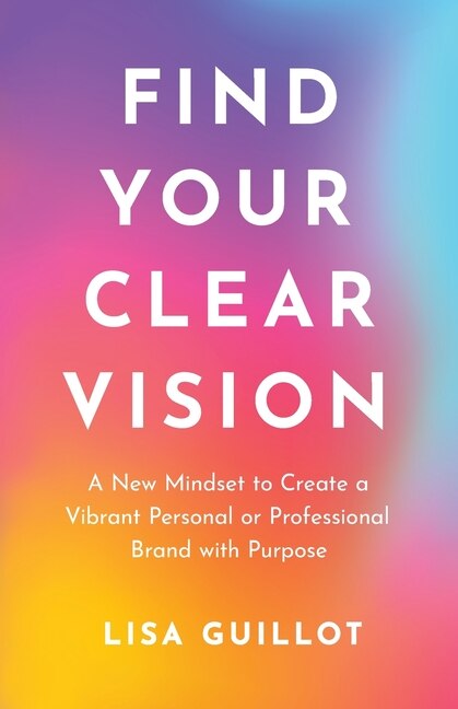 Front cover_Find Your Clear Vision