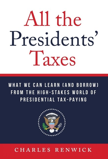 Front cover_All the Presidents' Taxes