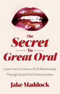 Couverture_The Secret to Great Oral